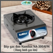 Bếp gas đơn Namilux NA-300AFM - Tiết kiệm gas - bền bĩ
