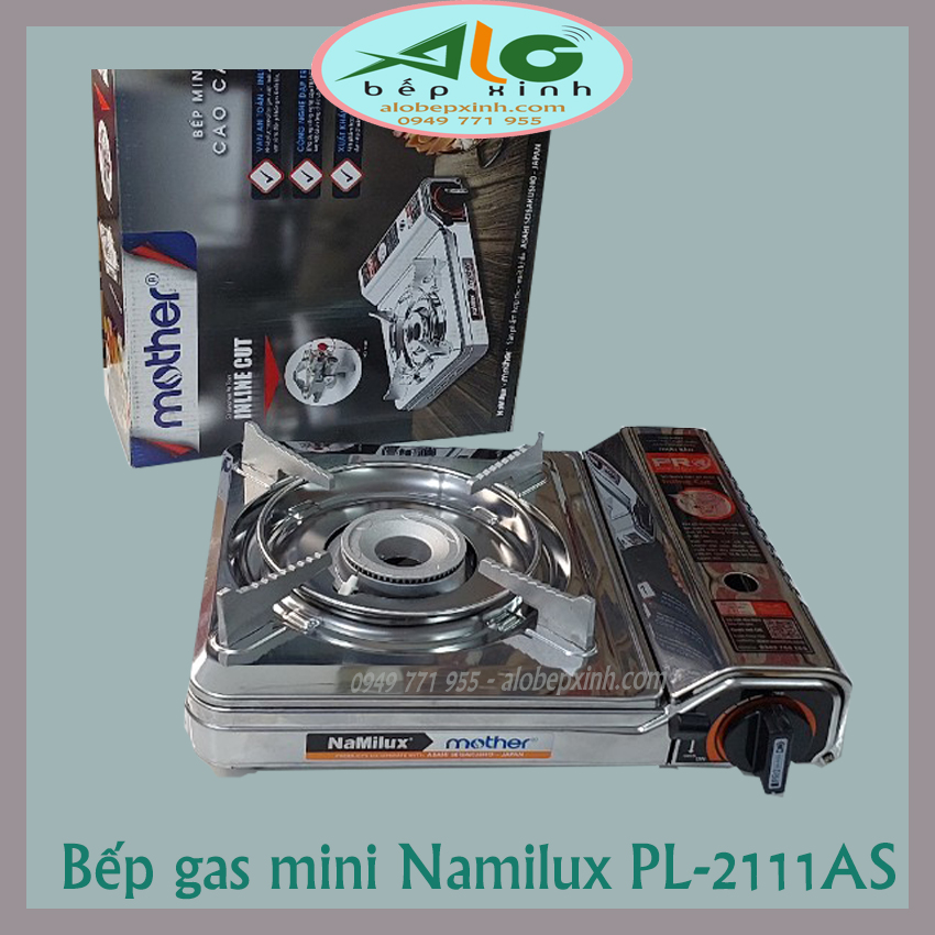 Bếp gas mini Namilux PL-2111AS ( Vỏ bếp bằng inox 201 )